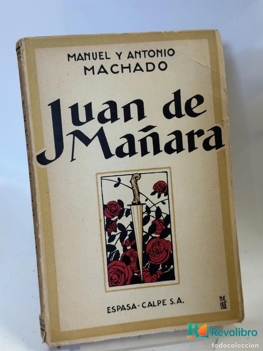 Libros antiguos: Juan de Ma&ntilde;ara - Manuel y Antonio Machado