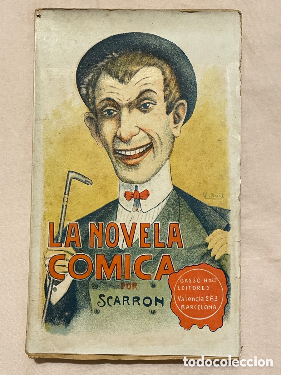 Libros antiguos: Rara edici&oacute;n con magn&iacute;fica portada de: La novela c&oacute;mica. Scarron. Tomo II. Gass&oacute; Hermanos
