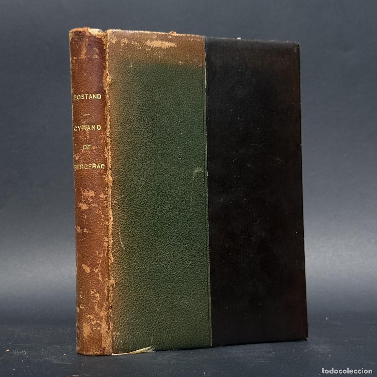 Libros antiguos: A&Ntilde;O 1913 - CYRANO DE BERGERAC - EDMOND ROSTAND - TEATRO -