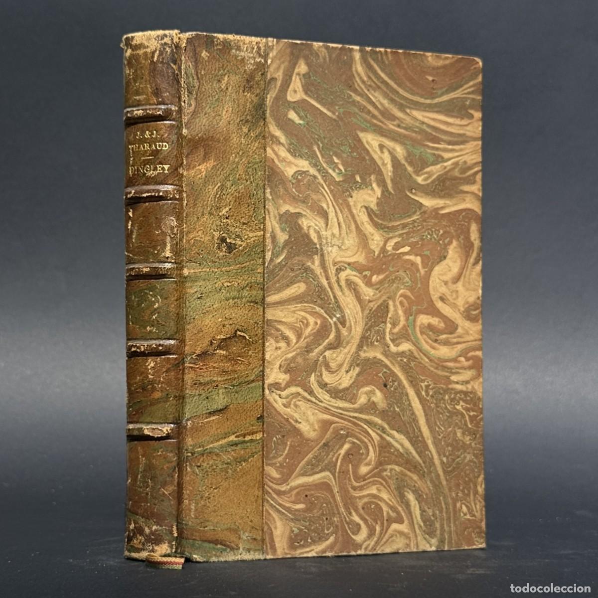 Libros antiguos: DINGLEY - L'ILLUSTRE ECRIVAIN - ENCUADERNACI&Oacute;N - JEROME ET JEAN THARAUD