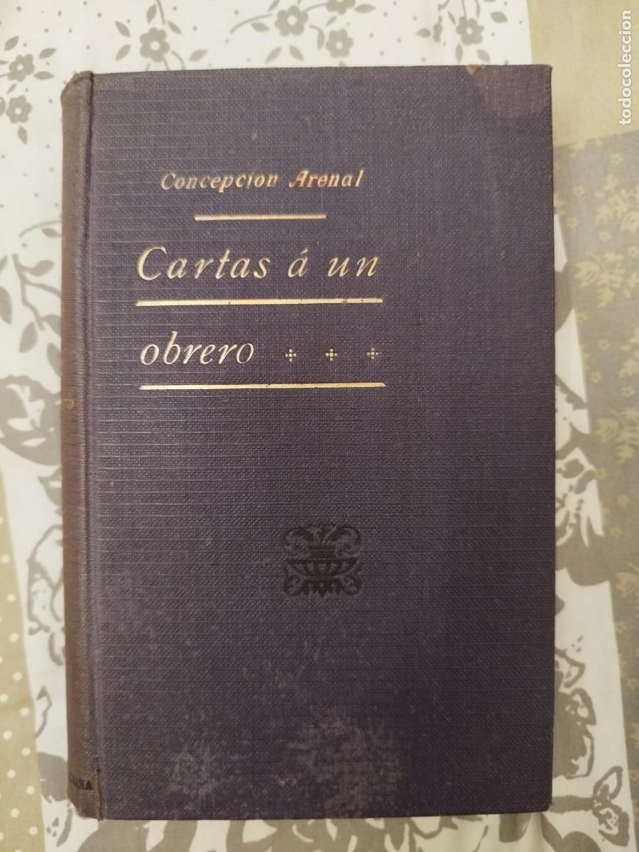 Libros antiguos: Carta a un obrero Concepci&oacute;n Arenal