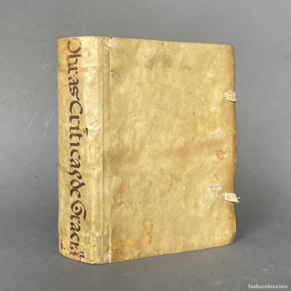 Libros antiguos: A&ntilde;o 1757 - Obras de Lorenzo Graci&aacute;n - La Agudeza y arte de ingenio - Fernando el Cat&oacute;lico Pergamino