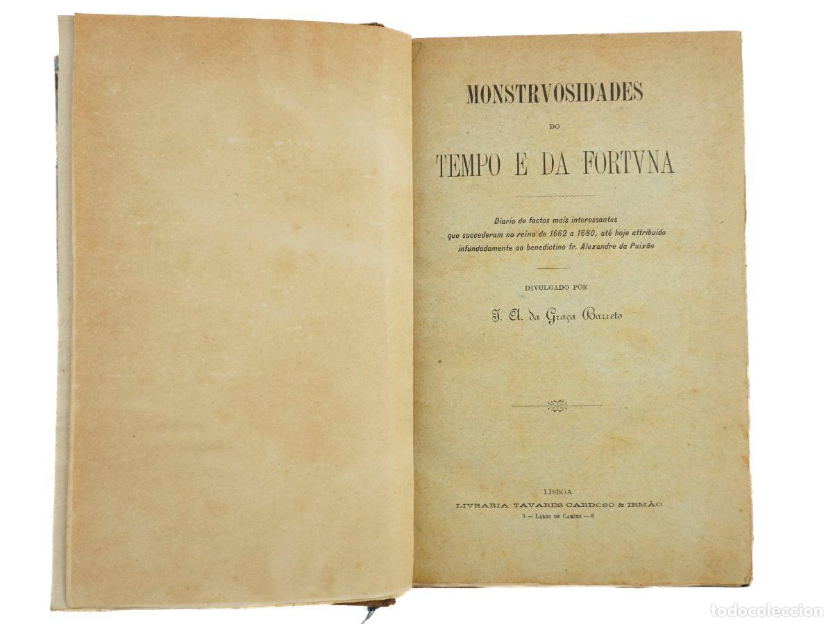Libros antiguos: Monstruosidades do Tempo e da Fortuna. FrAlexandre da Gra&ccedil;a Barreto. Tavares Cardoso & Irm&atilde;o, 1888