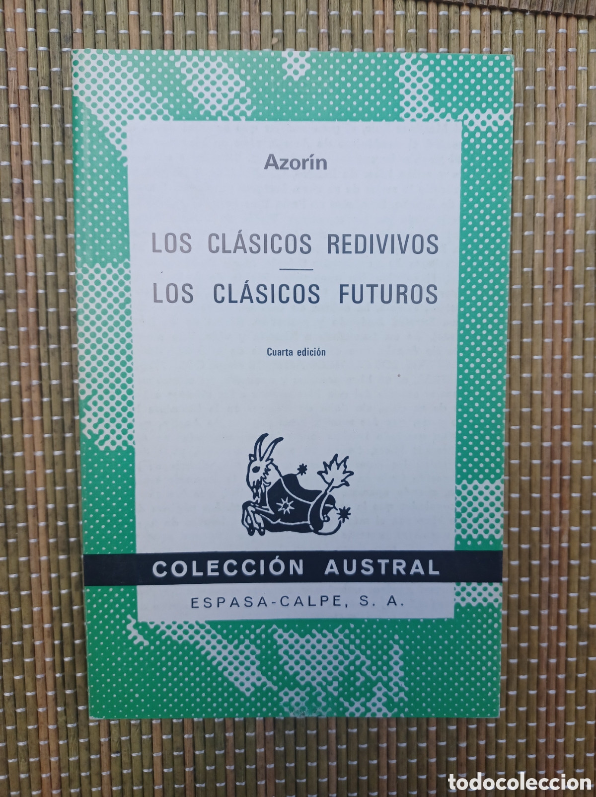 Libros antiguos: Los cl&aacute;sicos redivivos ; Los cl&aacute;sicos futuros.- Martinez Ruiz, Jos&eacute; (Azor&iacute;n)