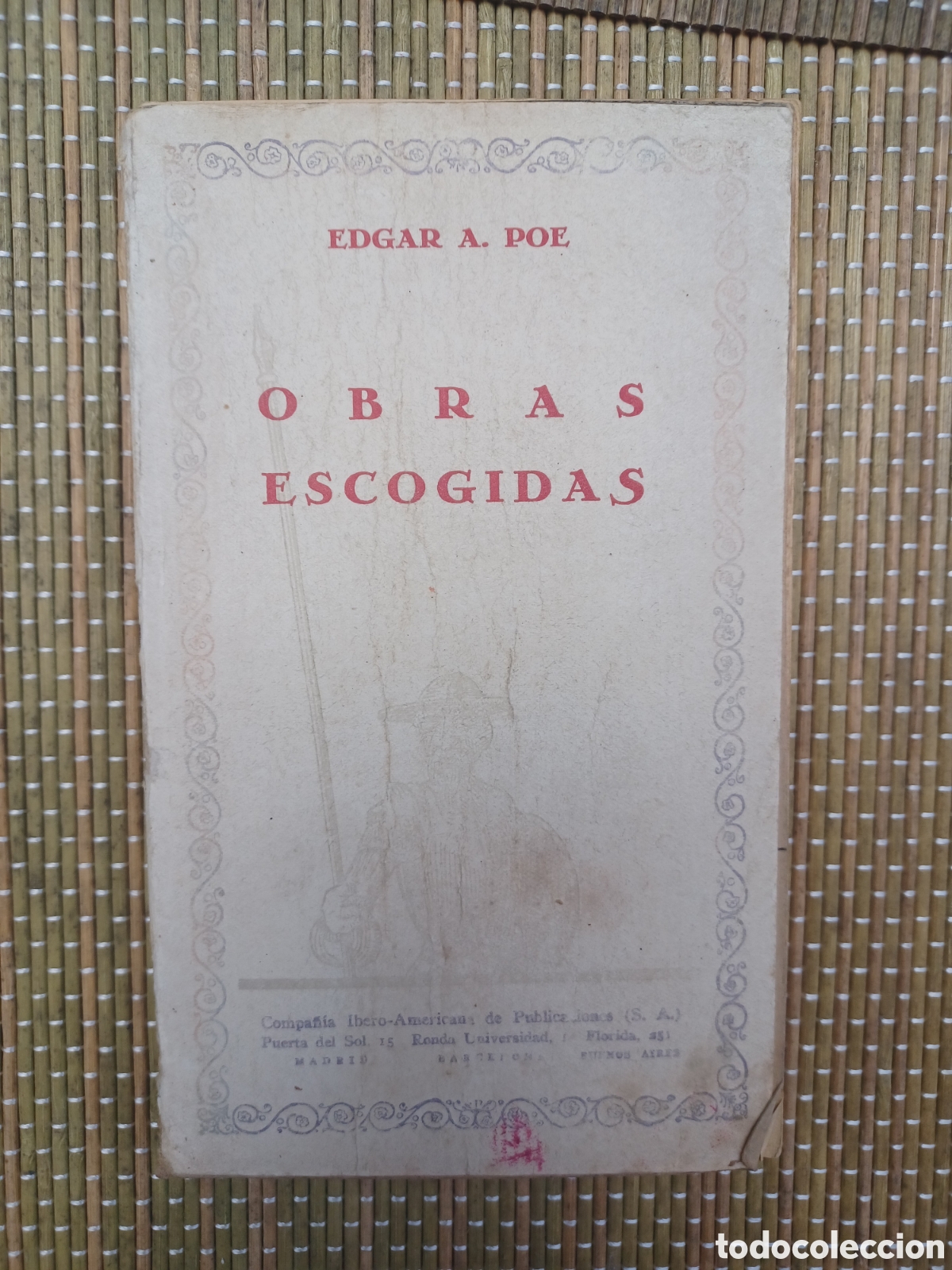 Libros antiguos: OBRAS ESCOGIDAS. POE, Edgar A.. Compa&ntilde;&iacute;a Ibero-Americana de Publicaciones