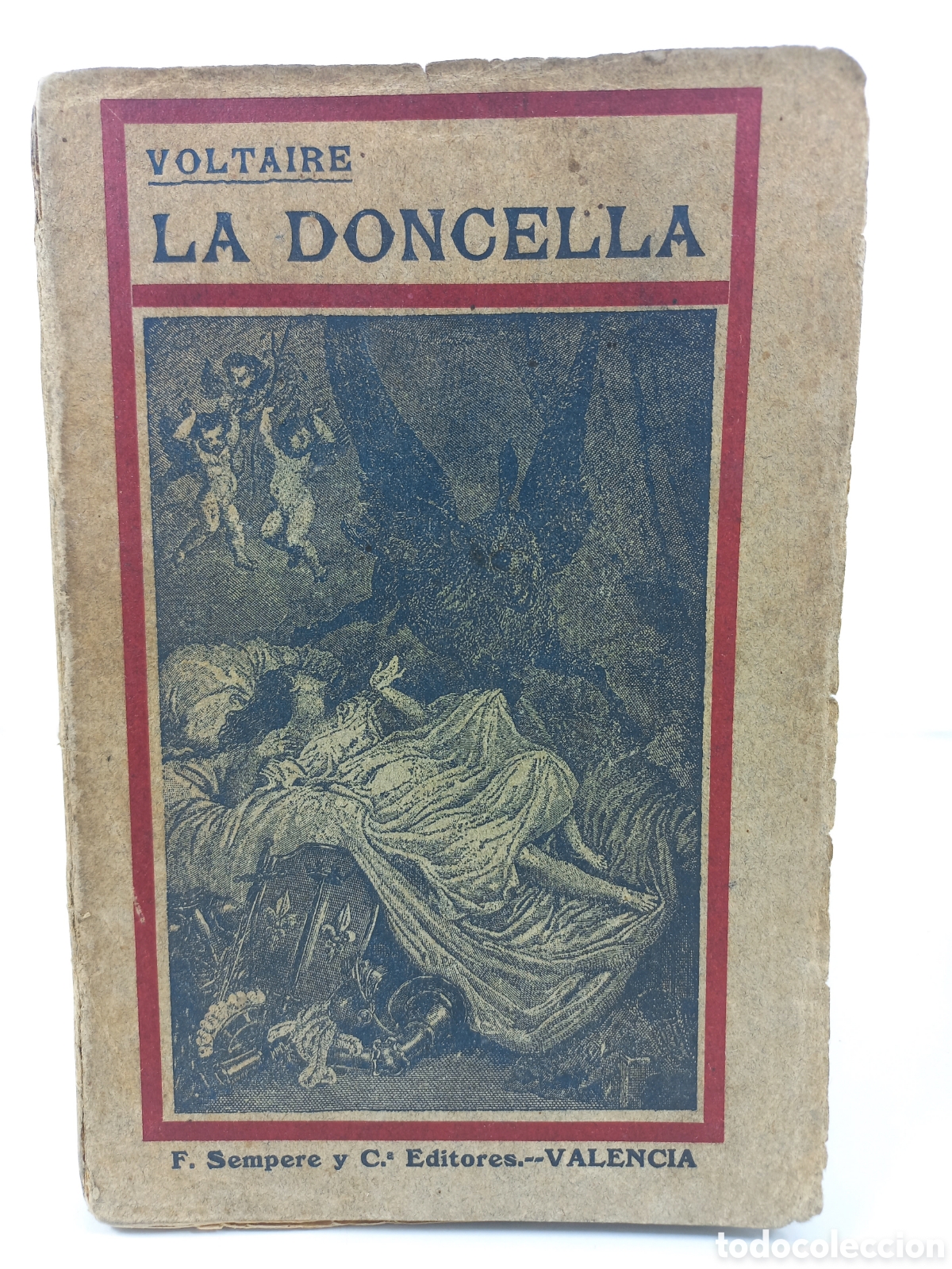 Libros antiguos: La Doncella. Voltaire. Sempere y C&iacute;a Editores. Ilustrado.