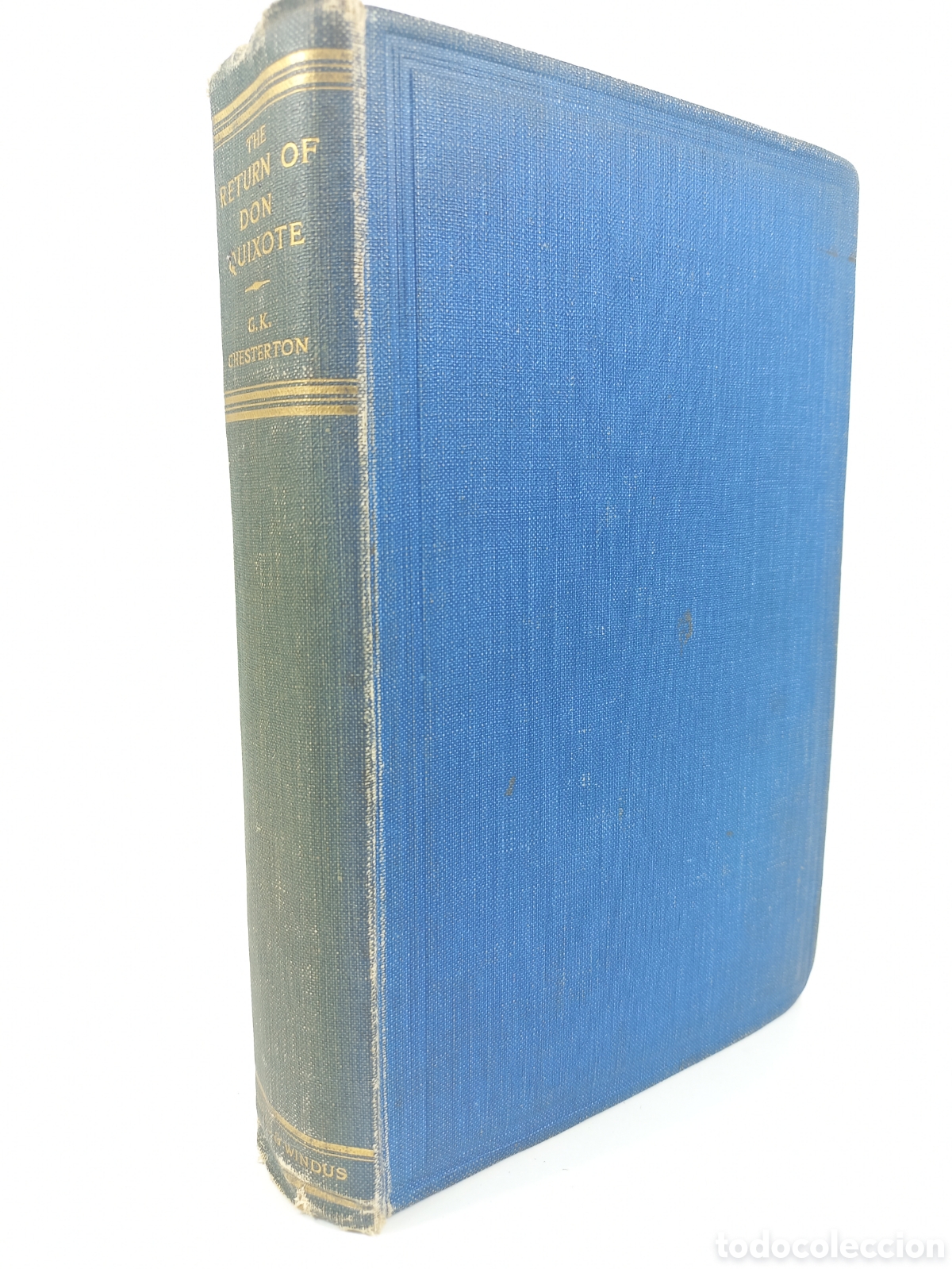 Libros antiguos: The Return of Don Quixote. Chesterton. Chatto and Windus, 1927.