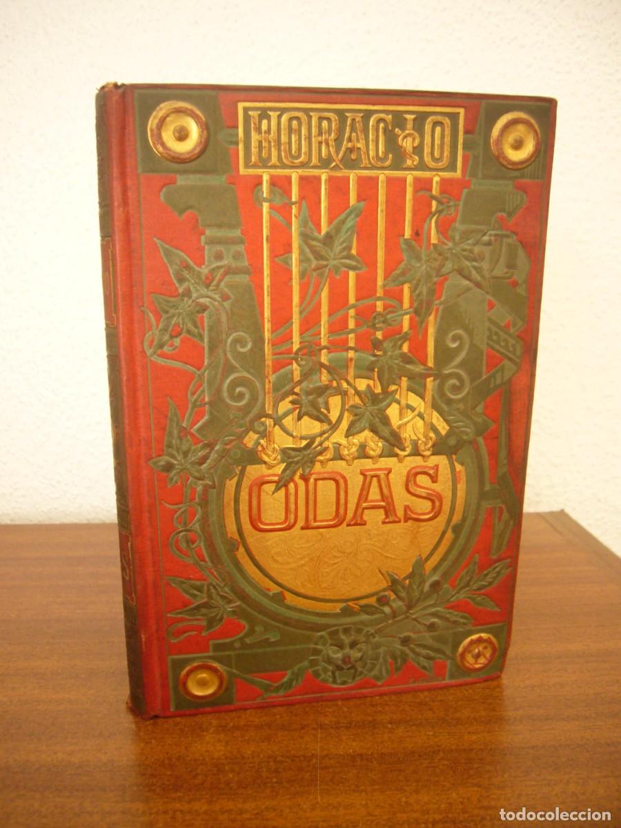 Libros antiguos: ODAS DE Q. HORACIO FLACO. ED. MEN&Eacute;NDEZ PELAYO (BIBLIOTECA ARTE Y LETRAS, 1882) MUY BUEN EJEMPLAR