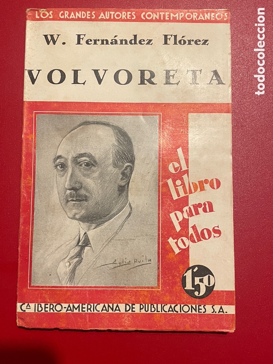 Libros antiguos: Volvoreta. W. Fern&aacute;ndez Florez. El libro para todos. A&ntilde;o 1929.