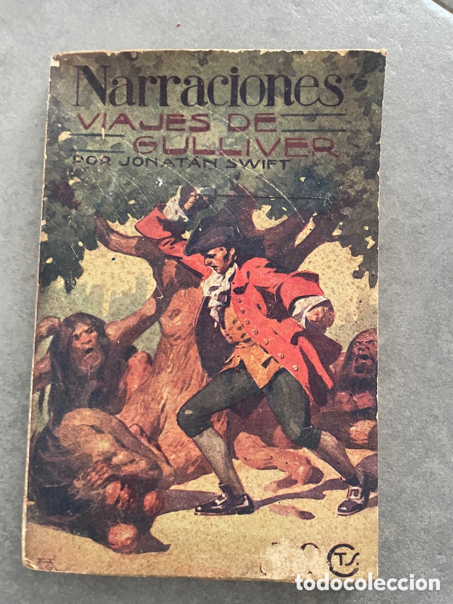 Libros antiguos: Viajes de Gulliver. Jonathan Swift. Narraciones. A&ntilde;o 1929.