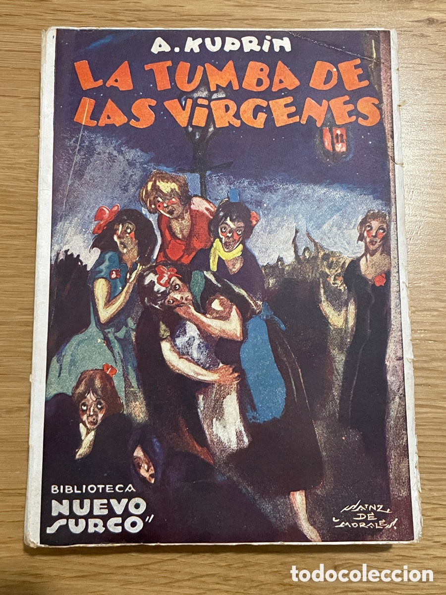 Libros antiguos: A. kuprin. La tumba de las v&iacute;rgenes. Biblioteca nuevo surco. A&ntilde;o 1928.