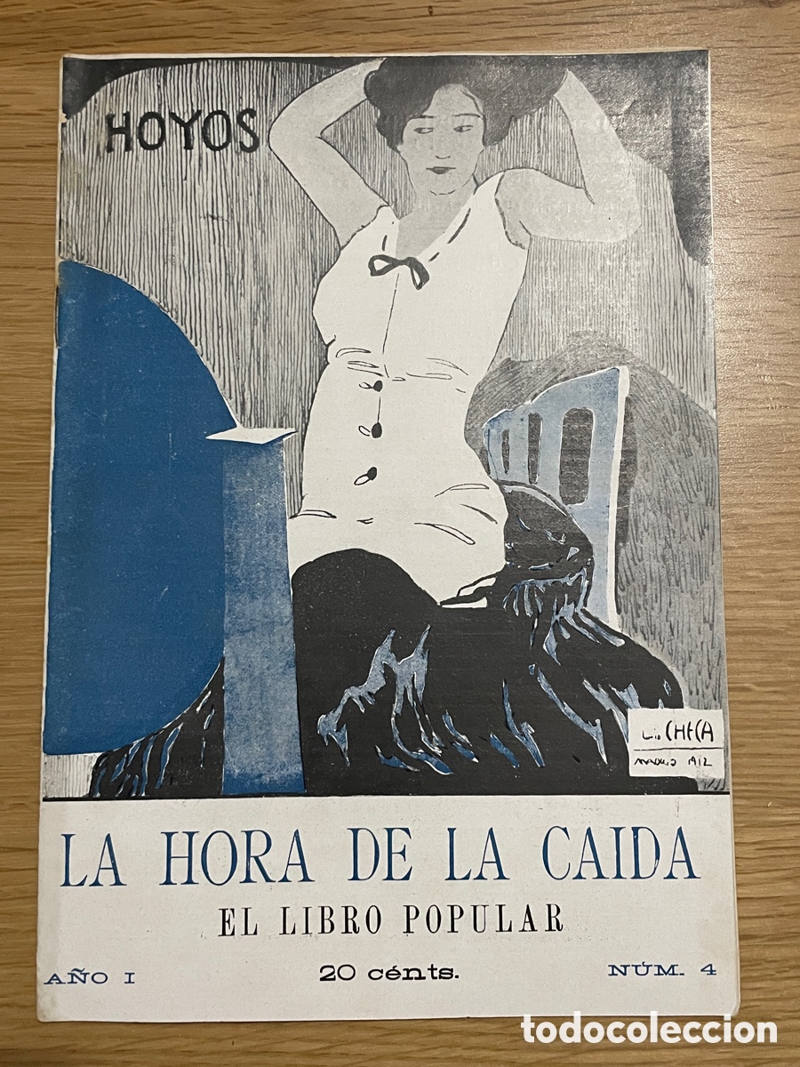 Libros antiguos: Antonio de Hoyos y Vinent. La hora de la ca&iacute;da. El libro popular. 1 agosto 1912.