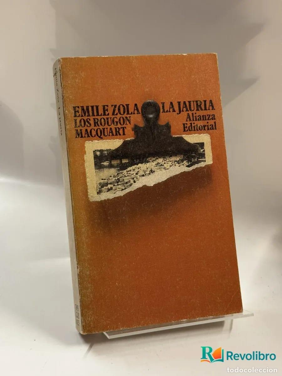 Libros antiguos: La Jaur&iacute;a - Emile Zola