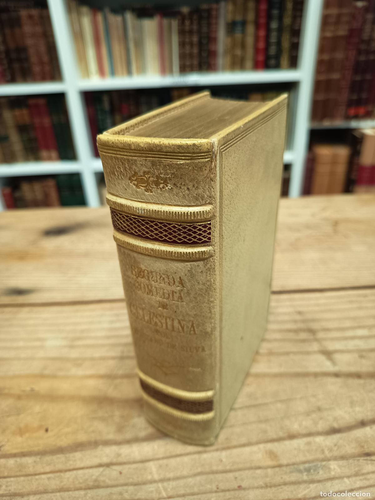 Libros antiguos: 1874 - FELICIANO DE SILVA. Segunda Comedia de Celestina - ENCUADERNACION