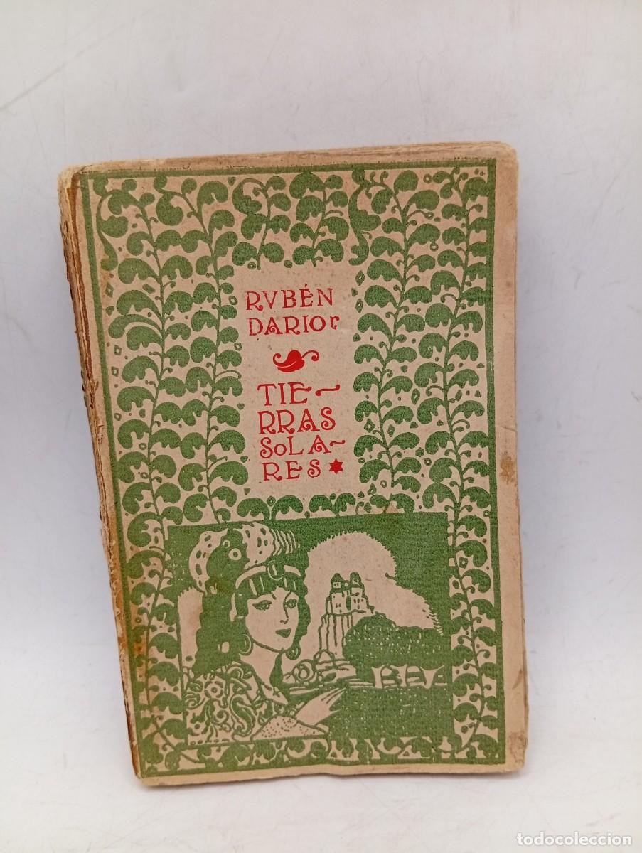 Libros antiguos: TIERRAS SOLARES. RUBEN DARIO. ILUSTRACIONES ENRIQUE OCHOA. 1920. PAGS : 250.