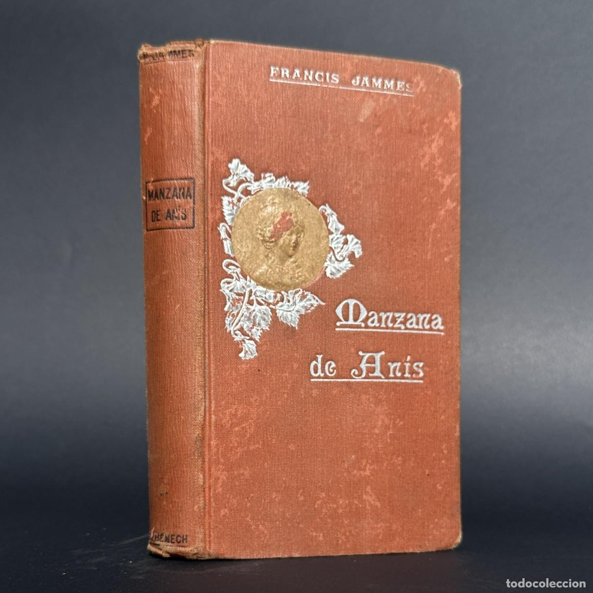 Old books: A&Ntilde;O 1909 - Manzana de An&iacute;s - Primera edici&oacute;n espa&ntilde;ola - Encuadernaci&oacute;n
