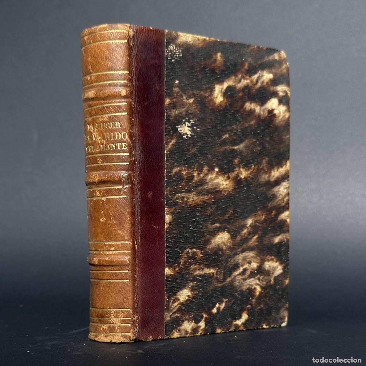 Old books: a&ntilde;o 1842 - LA MUJER, EL MARIDO Y EL AMANTE - PABLO DE KOCK - GRABADO -