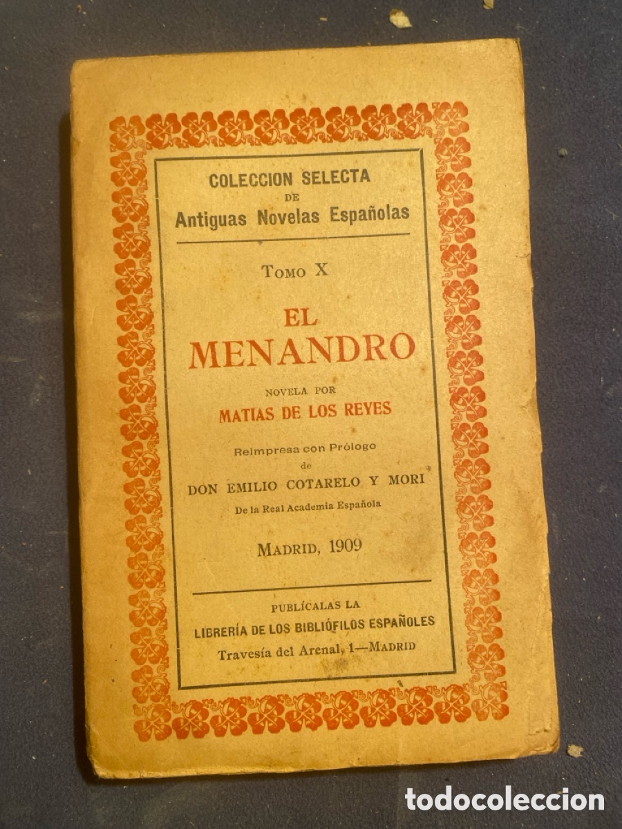 Libros antiguos: MATIAS DE LOS REYES: - EL MENANDRO - (1909)
