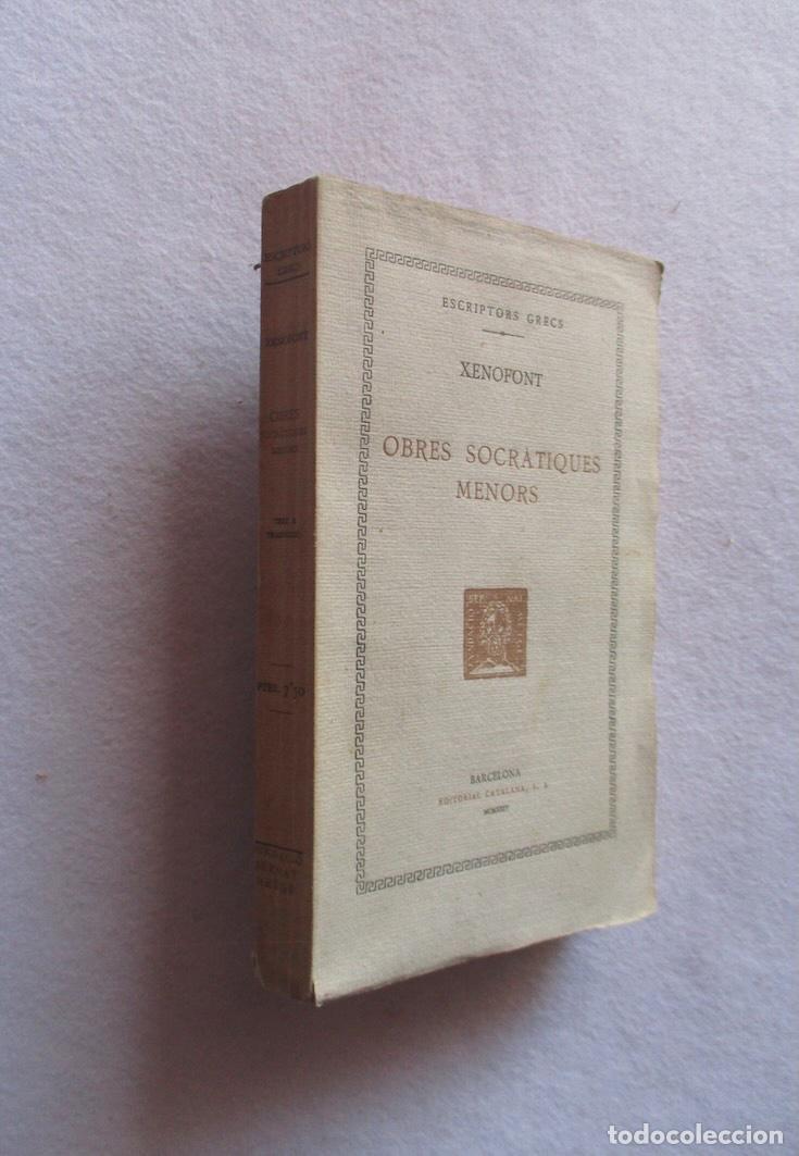 Libri antichi: OBRES SOCRATIQUES MENORS - XENOFONT - FUNDACIO BERNAT METGE