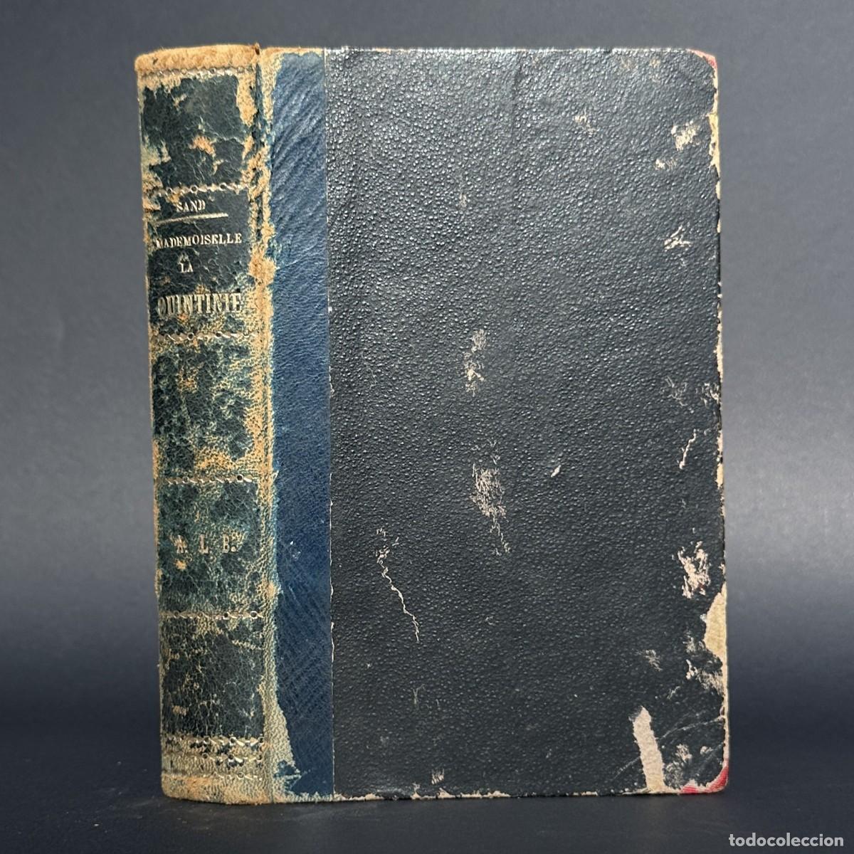 Antiquarische B&uuml;cher: XIX - MADEMOISELLE LA QUINTINIE - GEORGE SAND