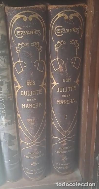 Libros antiguos: Don Quijote de la Mancha &ndash; Edici&oacute;n cromot&iacute;pica 1905 &ndash; 2 tomos completos