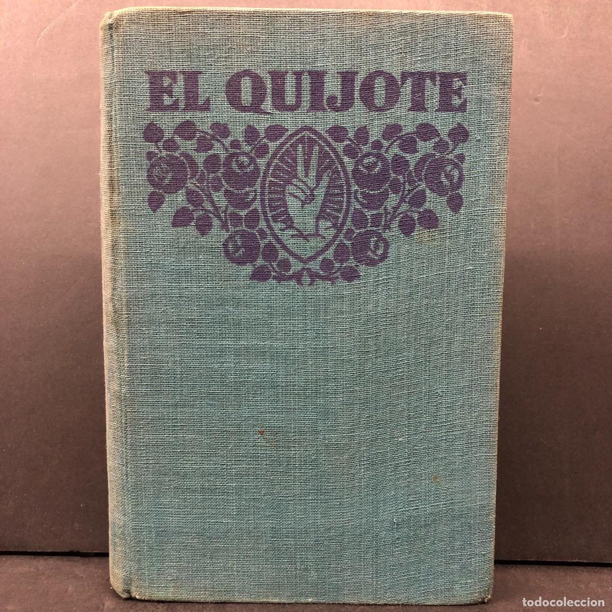 Libros antiguos: EL QUIJOTE - DON QUIJOTE DE LA MANCHA - MIGUEL DE CERVANTES SAAVEDRA - 1932 - EDITORIAL F.T.D./ 1865