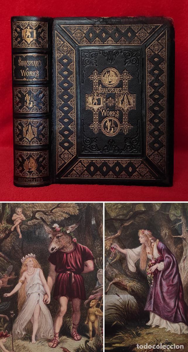 Old books: A&Ntilde;O 1877 -31cm-4Kg- OBRAS COMPLETAS DE SHAKESPEARE - GRABADOS EN COLOR - HAMLET, ROMEO Y JULIETA,ETC