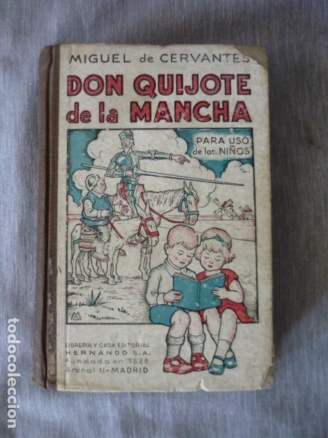 Libri antichi: DON QUIJOTE DE LA MANCHA PARA USO DE LOS NI&Ntilde;OS HERNANDO MADRID 1943