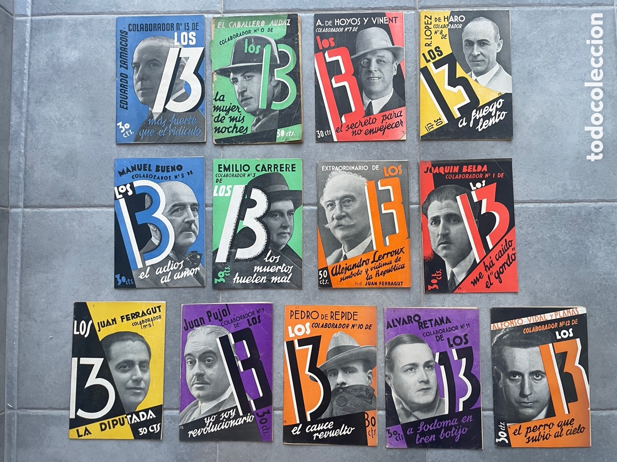 Libros antiguos: Los 13. COLECCI&Oacute;N COMPLETA. 13 n&uacute;meros. Zamacois, Hoyos, Carrere, vidal y Planas&hellip;