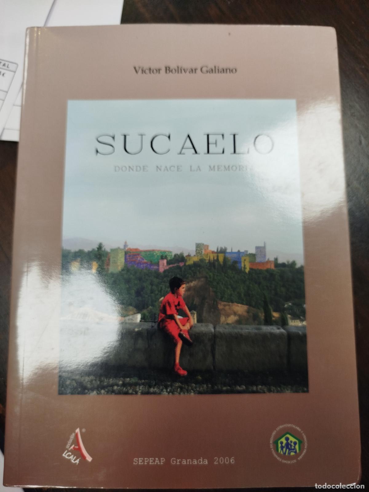 Libros antiguos: SUCAELO - V&Iacute;CTOR BOL&Iacute;VAR GALIANO