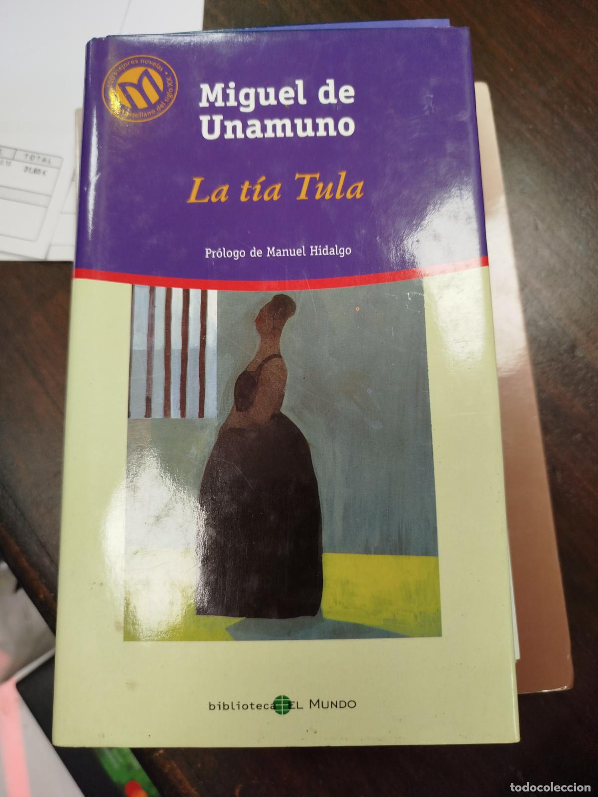 Libros antiguos: LA T&Iacute;A TULA - MIGUEL DE UNAMUNO - Foto 1