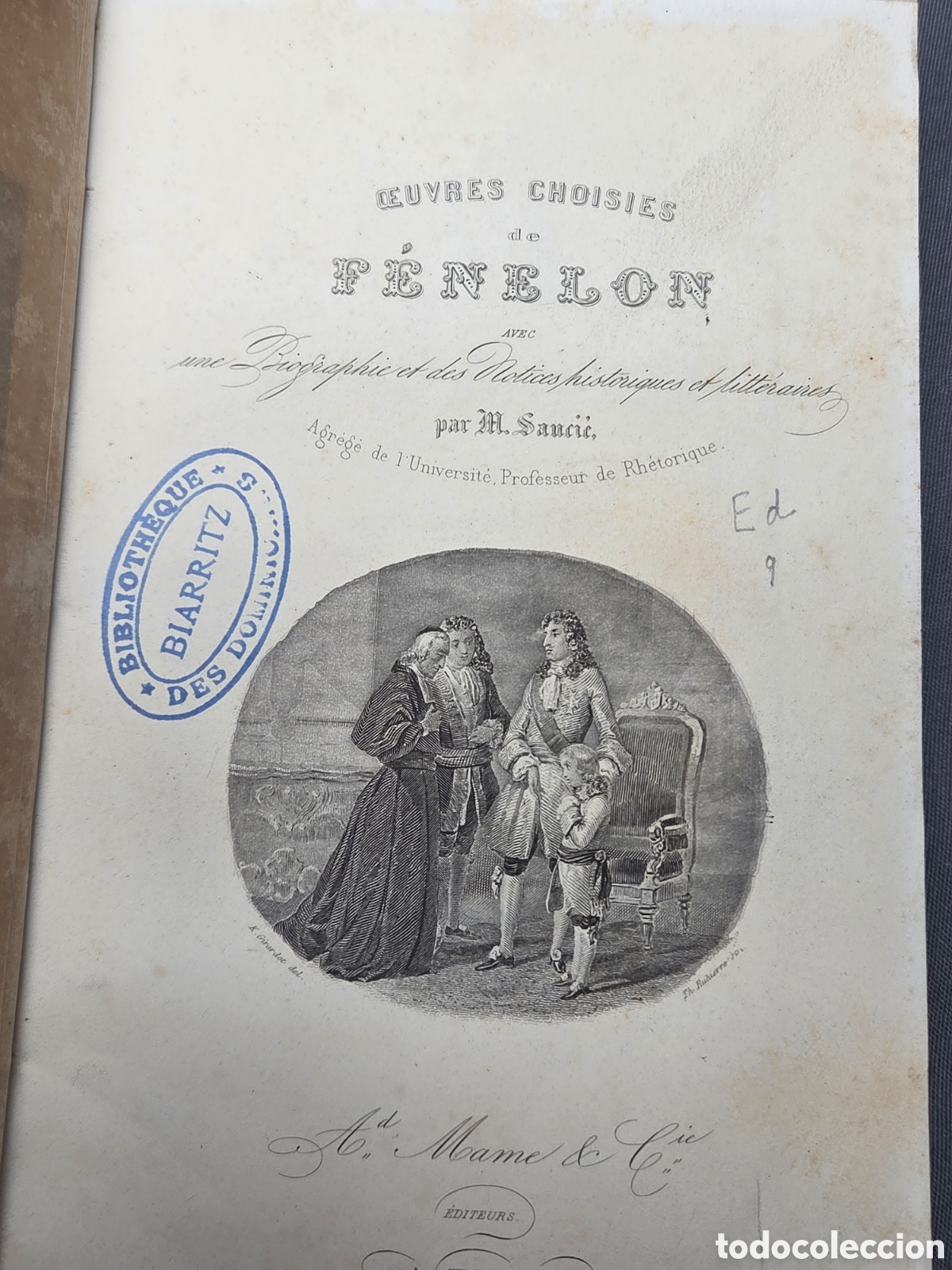 Libros antiguos: OEUVRES CHOISIES DE F&Eacute;NELON M. Saucie 1889