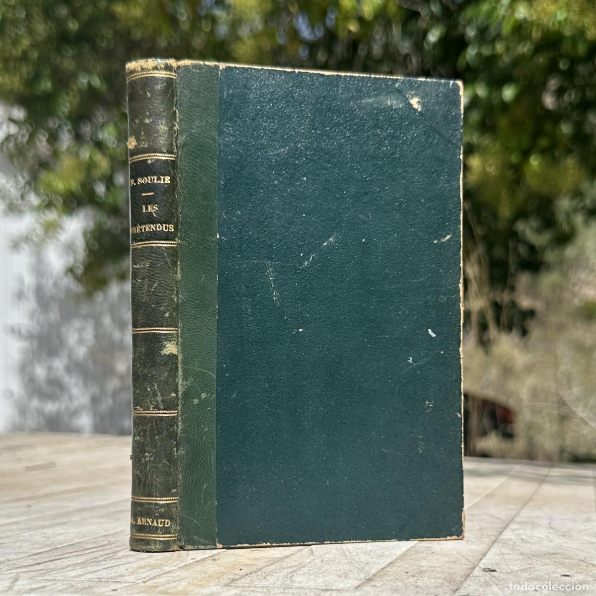 Libros antiguos: A&Ntilde;O 1859 - LES PRETENDUS - FREDERIC SOULIE - ENCUADERNACI&Oacute;N