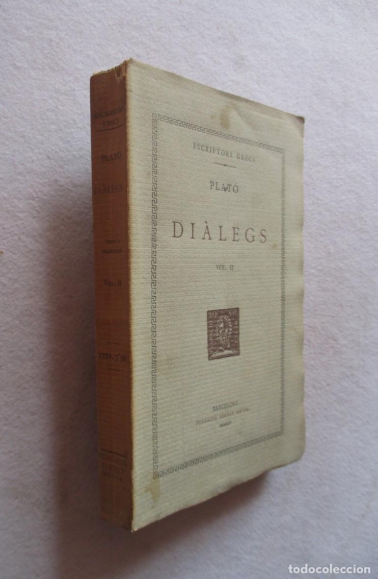 Libros antiguos: DIALEGS, PLATO - FUNDACIO BERNAT METGE