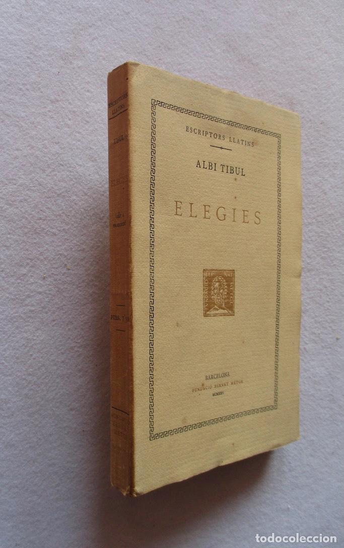 Libros antiguos: ELEGIES - ALBI TIBUL - FUNDACIO BERNAT METGE