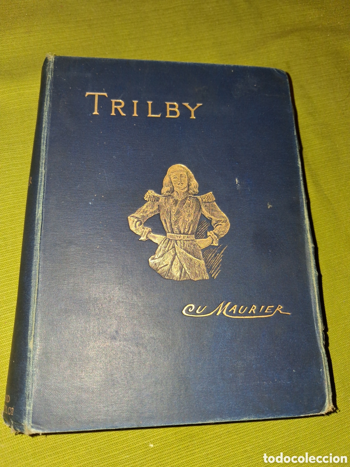 Libros antiguos: &rdquo;Trilby&rdquo; - George du Maurier | Edici&oacute;n Victoriana Azul y Dorado