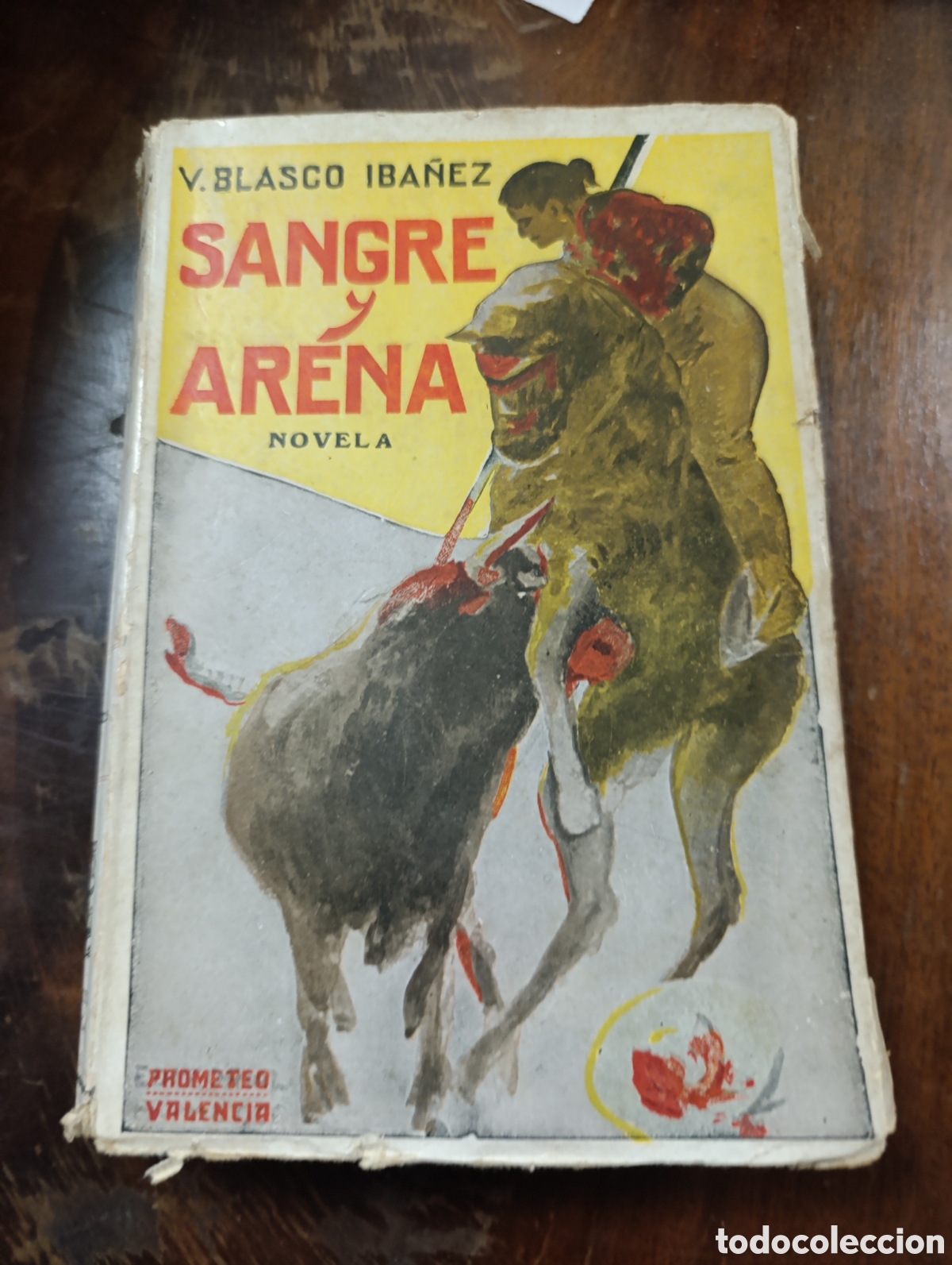 Libros antiguos: V.BLASCO IBA&Ntilde;EZ SANGRE Y ARENA NOVELA. 1919