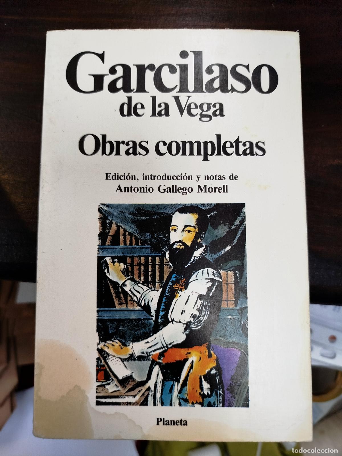 Libros antiguos: OBRAS COMPLETAS - GARCILASO DE LA VEGA