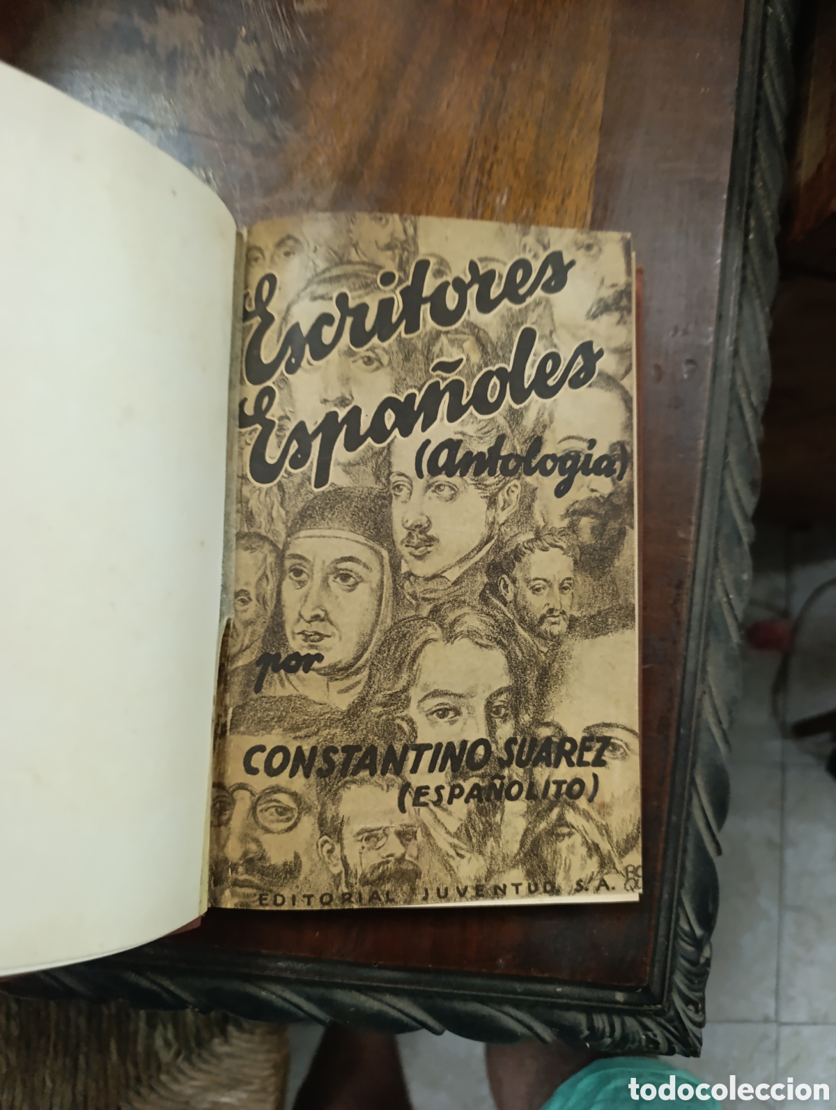 Libros antiguos: Escritores Espa&ntilde;oles (Antologia) CONSTANTINO SUAREZ (ESPA&Ntilde;OLITO) EDITORIAL JUVENTUD. SA.