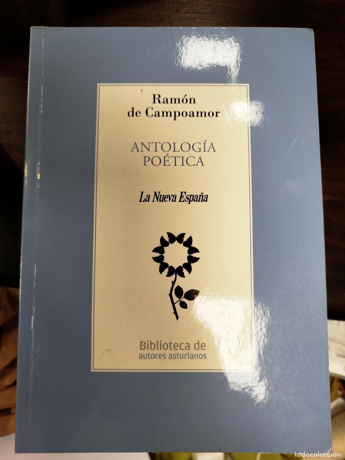 Libros antiguos: ANTOLOG&Iacute;A PO&Eacute;TICA - RAM&Oacute;N DE CAMPOAMOR