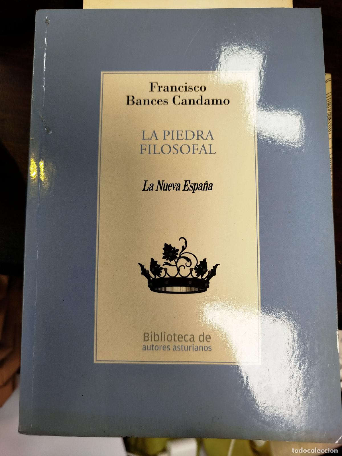 Libros antiguos: LA PIEDRA FILOSOFAL - FRANCISCO BANCES CANDAMO