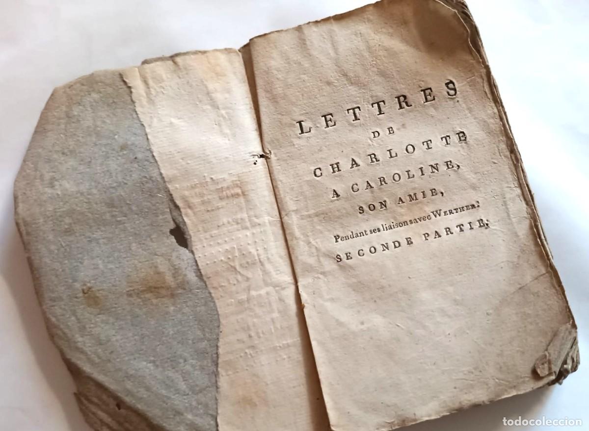 Libros antiguos: Libro Antiguo (1793-1794) - Cartas de Carlota a Carolina - Revoluci&oacute;n Francesa / Werther