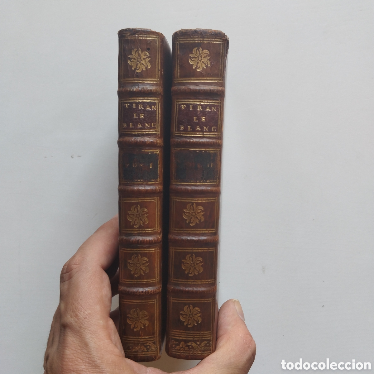 Libros antiguos: 1737 HISTOIRE DU VAILLANT CHEVALIER TIRAN LE BLANC JOANOT MARTORELL TIRANT