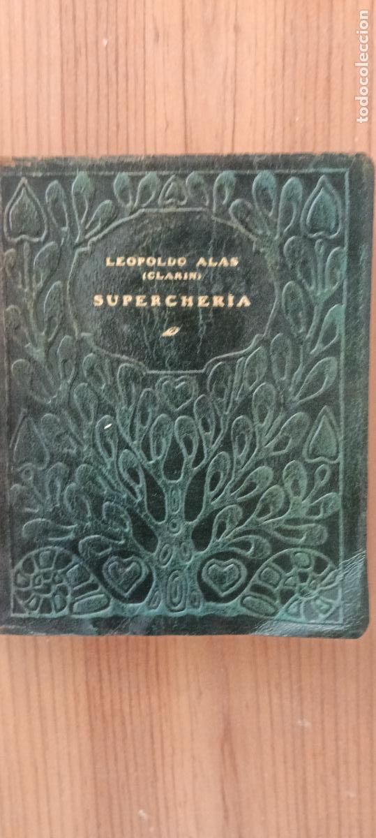 Libros antiguos: Supercheria. Leopoldo Alas Clarin