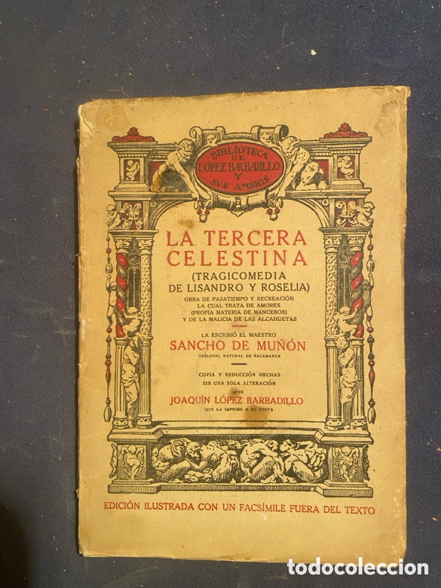 Livres anciens: SANCHO DE MU&Ntilde;&Oacute;N : - LA TERCERA CELESTINA - (L&Oacute;PEZ BARBADILLO, 1918)