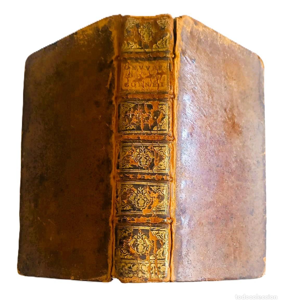Libros antiguos: A&ntilde;o 1682. Teatro de P. Corneille. Libro del siglo XVII. 344 a&ntilde;os de antig&uuml;edad.