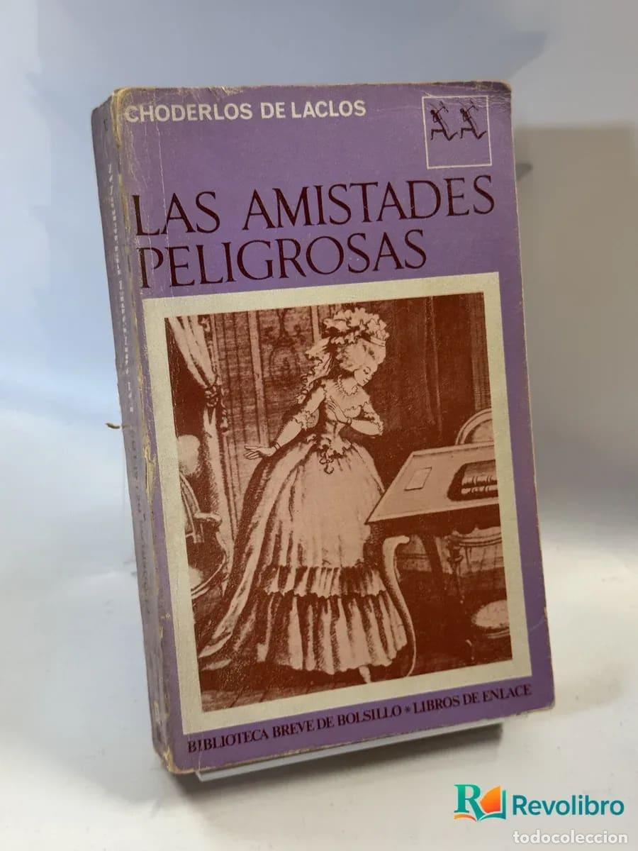 Libros antiguos: Las Amistades Peligrosas - Choderlos de Laclos - Foto 1