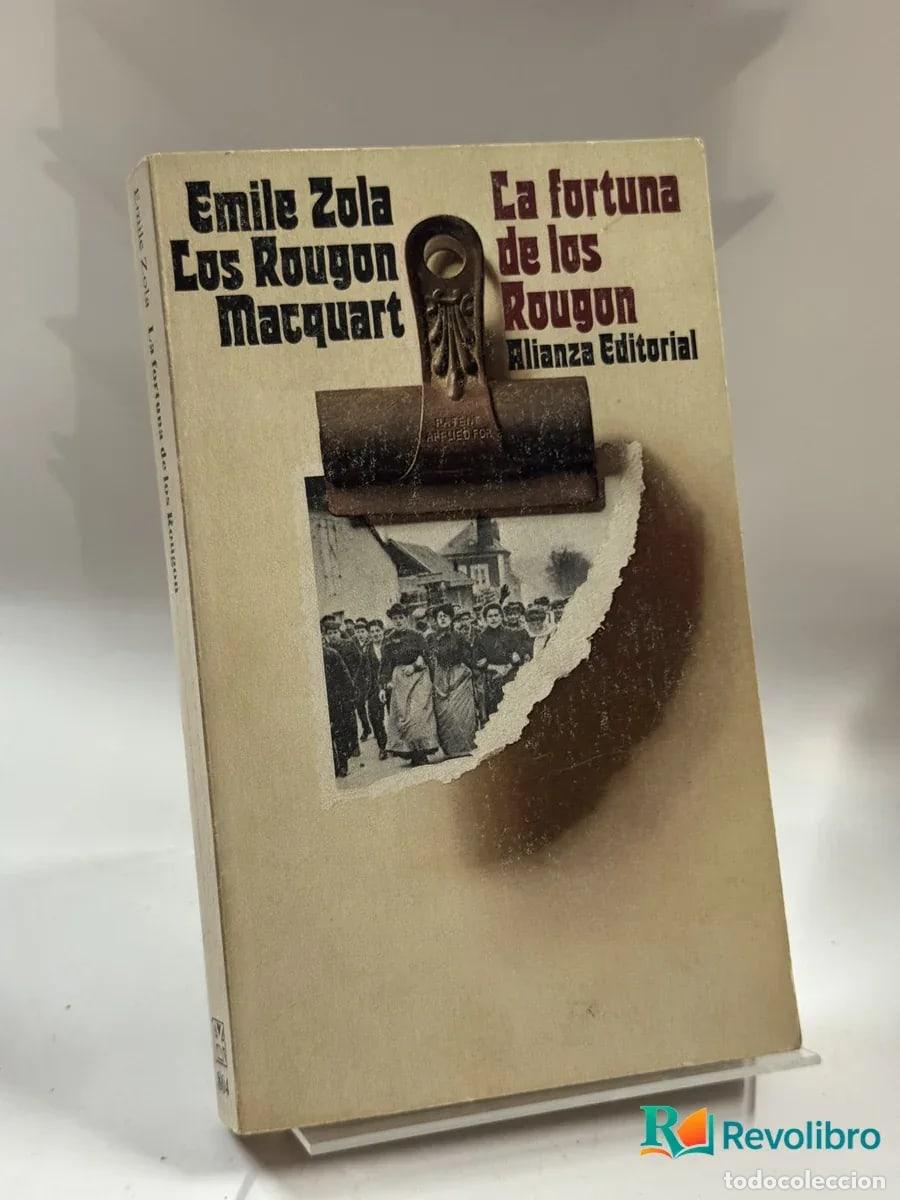 Libros antiguos: La fortuna de los Rougon - Emile Zola