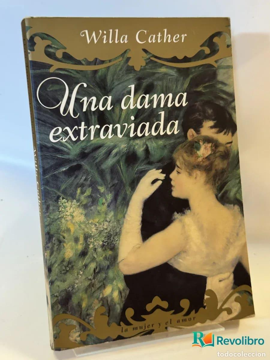 Libros antiguos: Una dama extraviada - Willa Cather - Foto 1