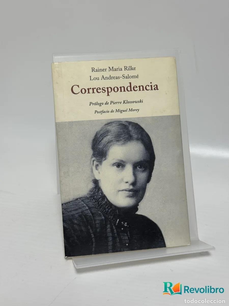 Libros antiguos: Correspondencia - Rainer Maria Rilke, Lou Andreas-Salom&eacute;